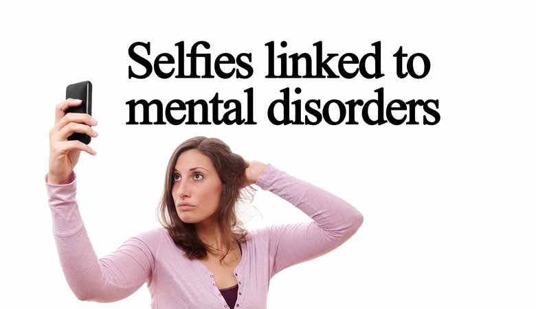 Selfies Linked to Mental Disorders