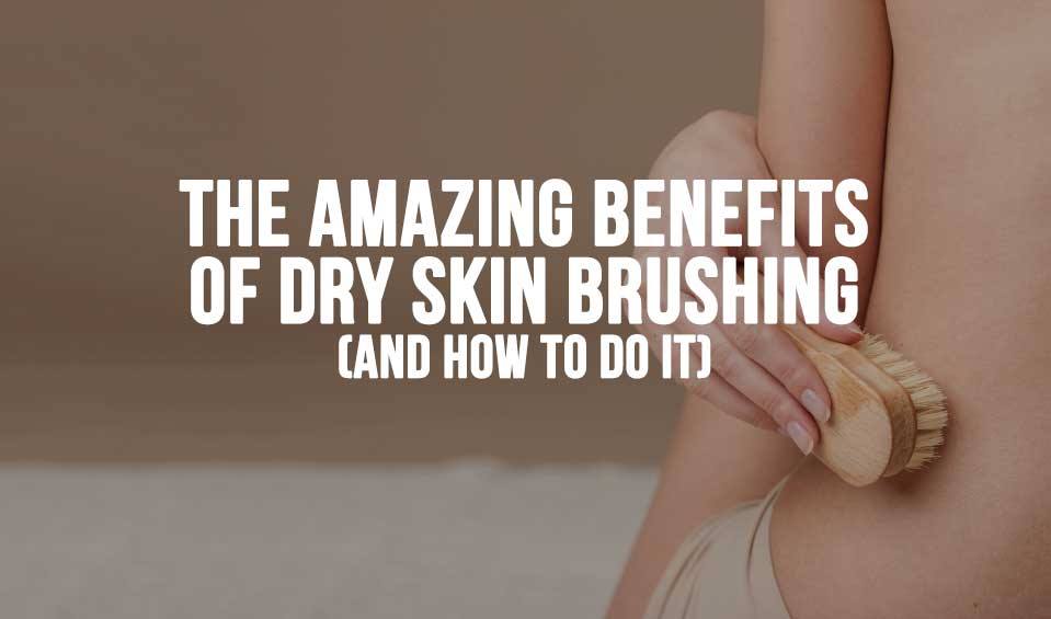 dry skin remedy,what helps with dry skin,Skin Help,dry skin brushing,Dry Skin,Skin Care,Skin Tips