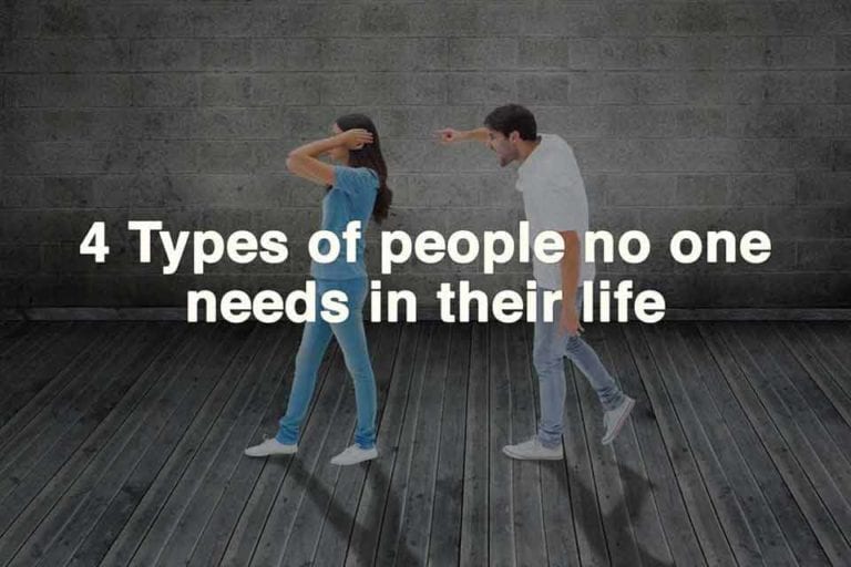 4 Types of People No One Needs in Their Life