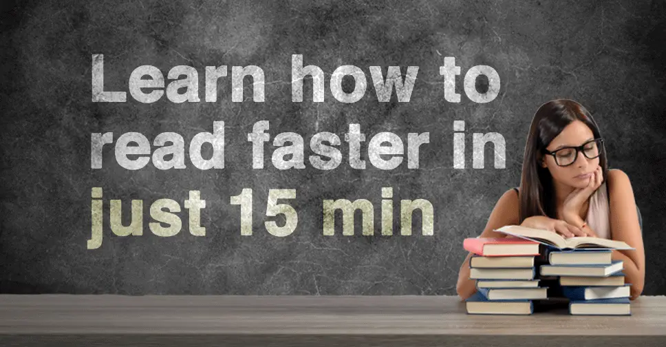 How You Can Learn to Read Faster in Just 15 Minutes