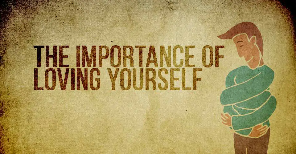 the-importance-of-loving-yourself