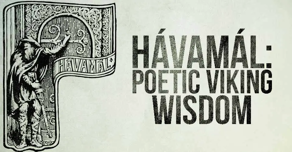 Hávamál: Poetic Viking Wisdom