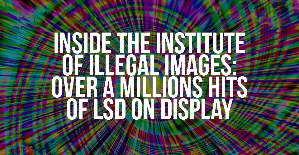 Inside The Institute Of Illegals Images: Over A Millions Hits Of LSD On Display