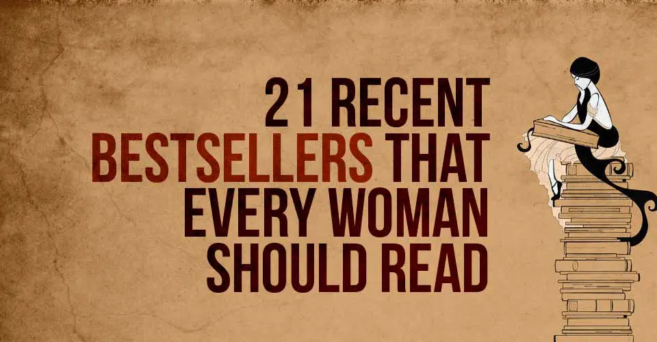 21 Recent Bestsellers That Every Woman Should Read