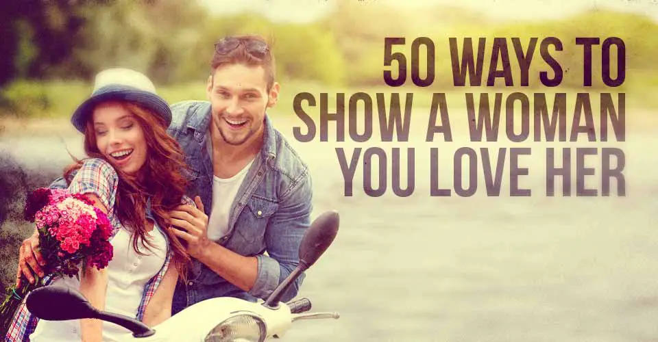 Wife love you show to her ways 50 Ways