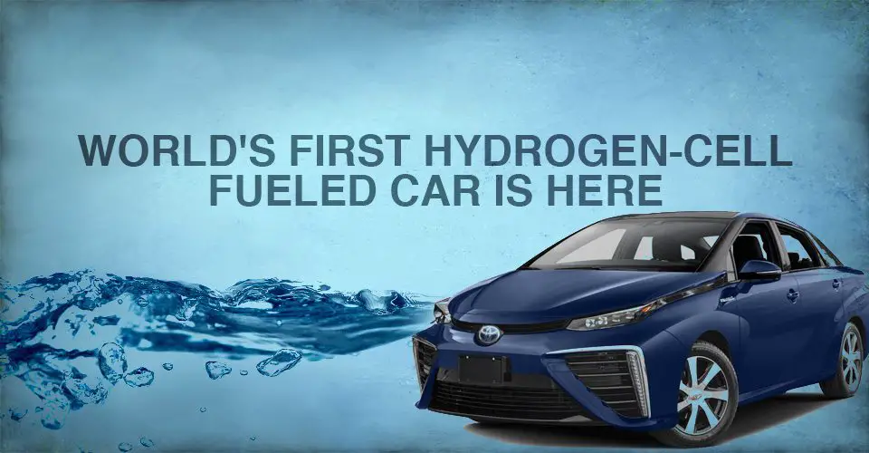 The World's First Hydrogen-Cell Fueled Car Is Here