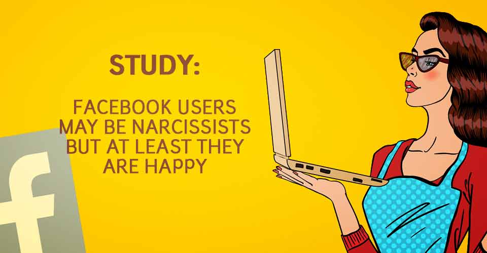 Facebook Users May Be Narcissists - But At Least They're Happy