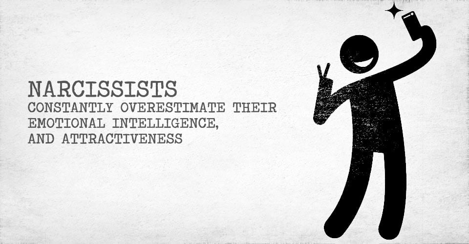 Narcissists Constantly Overestimate Their Emotional Intelligence, And Attractiveness