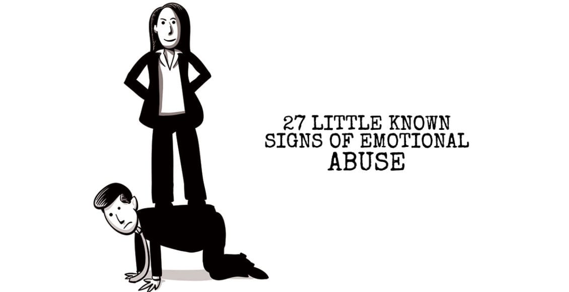 27 Little Known Signs of Emotional Abuse