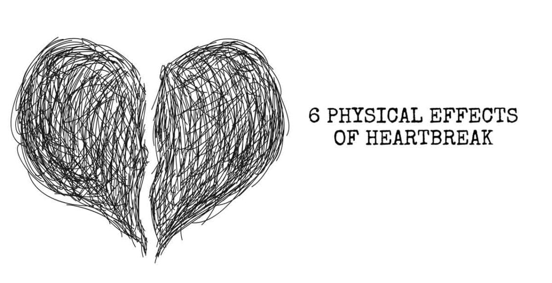 6 Physical Effects of Heartbreak