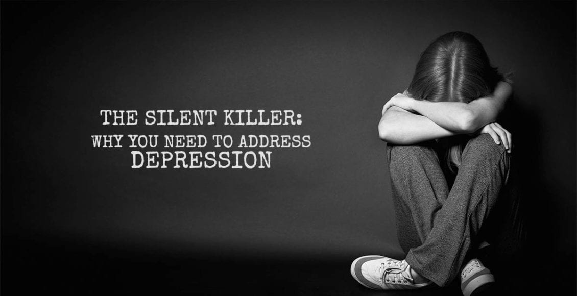 The Silent Killer: Why You Need To Address Depression