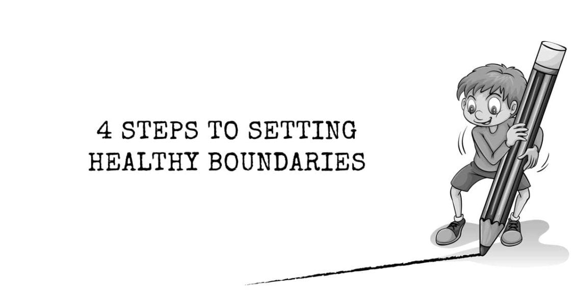 4 Steps to Setting Healthy Boundaries