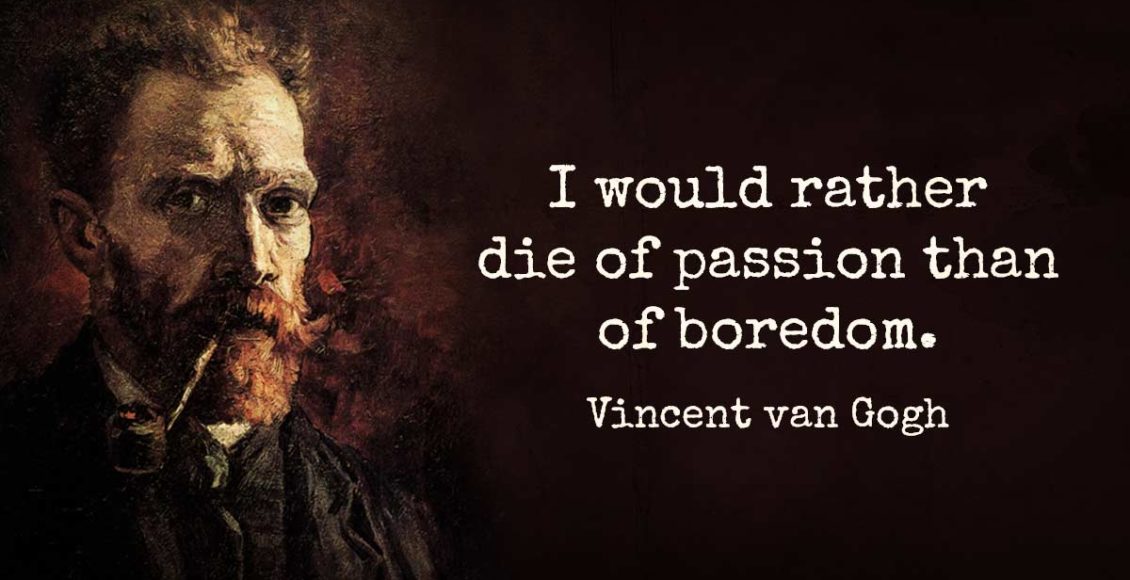 13 Van Gogh quotes that will make your life more beautiful