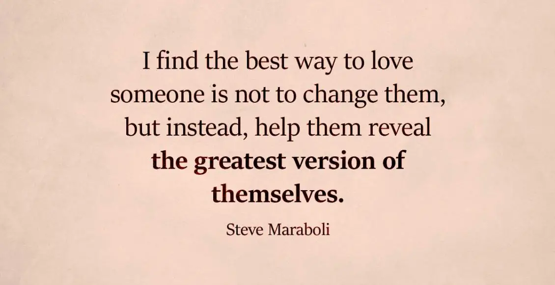 True Love is not being asked to change, or asking your partner to change for you