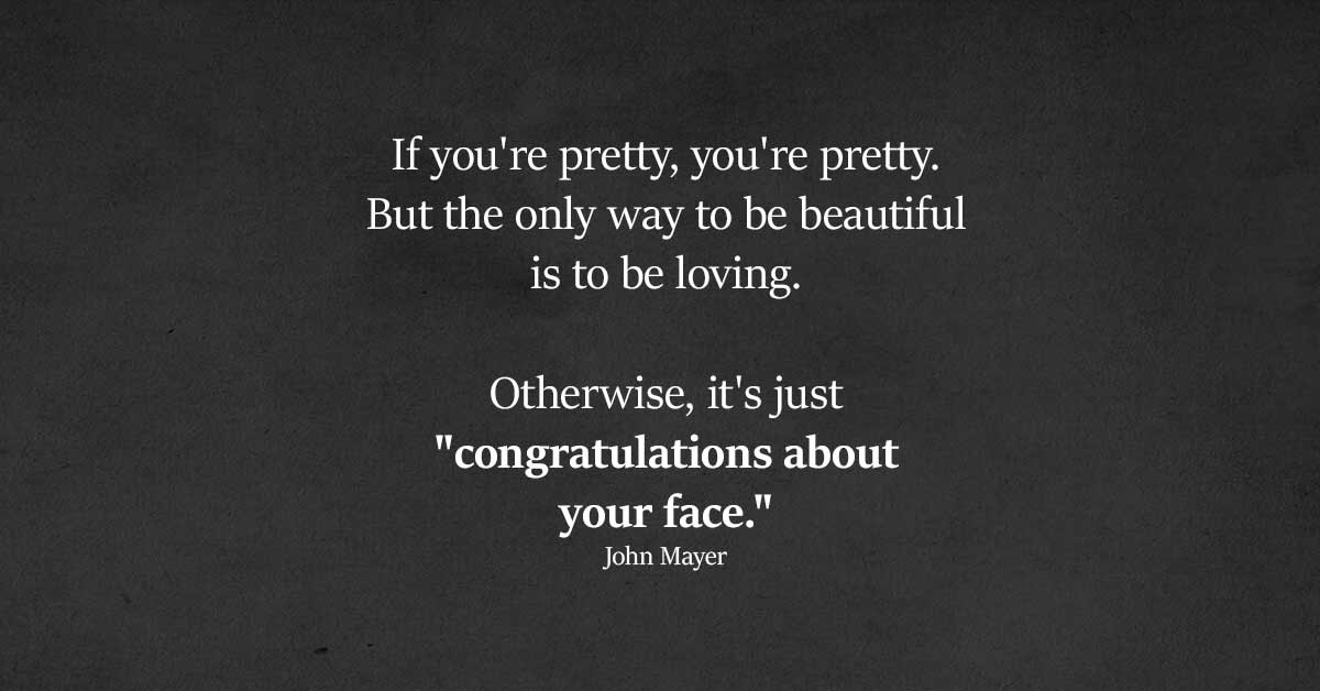 Real Beauty Is Not About Appearance, It's About Who You Are On The Inside