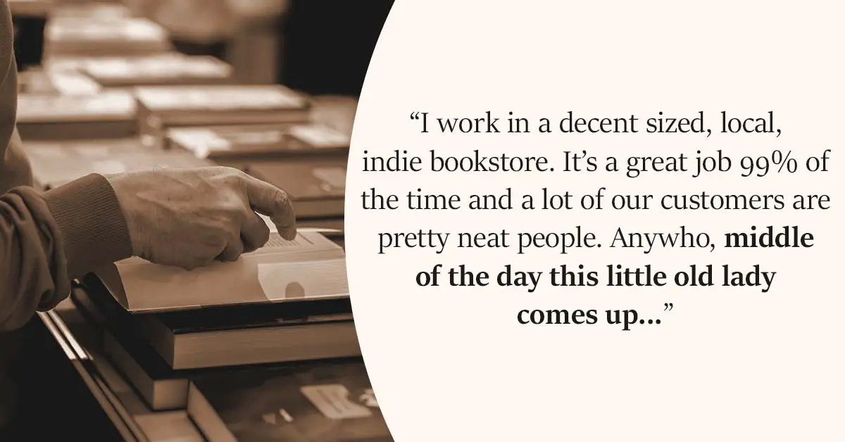 A Bookstore Worker's Post Describing Her Encounter With An Old Lady Shows Us The True Meaning Of Kindness