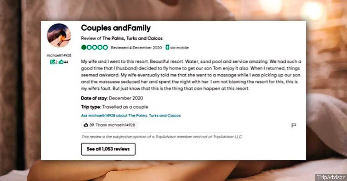 Husband Complains In TripAdvisor Review That Wife Spent The Night With Masseuse On Luxury Holiday