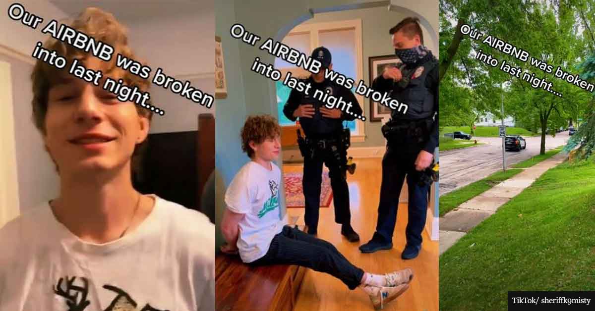 Drunk teen breaks into Airbnb packed with cops